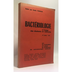 Bactériologie à l'usage des étudiants en médecine 3me édition 1970...