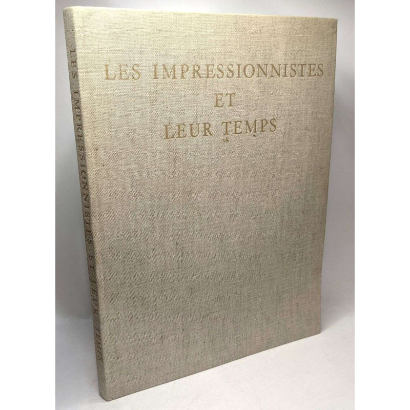 Les impressionnistes et leur temps