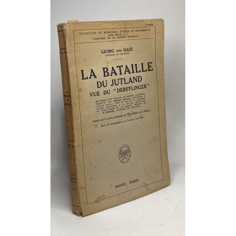 La bataille du Jutland vue du "Derfflinger" - traduit par Edmond...