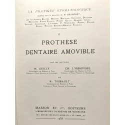 Prothèse dentaire amovible - TOME V - la ptratique stomatologique