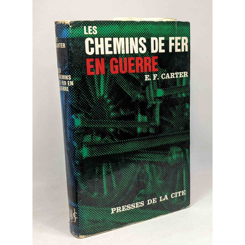 Les chemins de fer en guerre