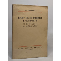 L'art de se former l'esprit et de réussir au baccalauréat