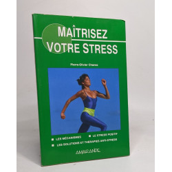 Maîtrisez votre stress