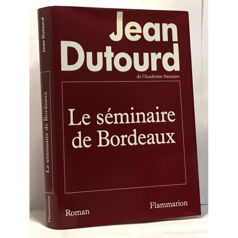Le Seminaire De Bordeaux