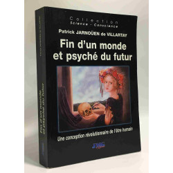 Fin d'un Monde et Psyche du Futur
