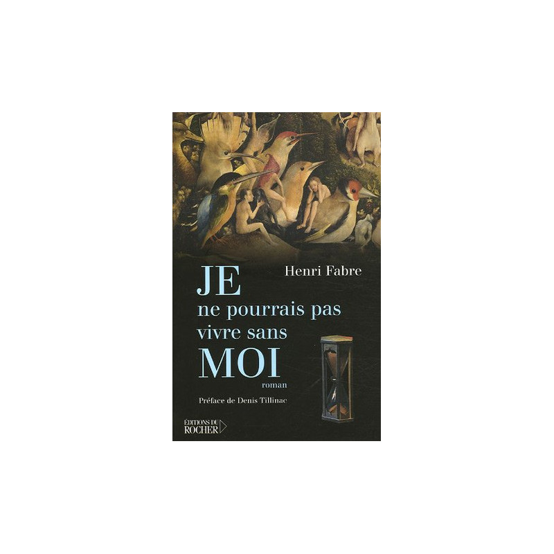 Je ne pourrais pas vivre sans Moi