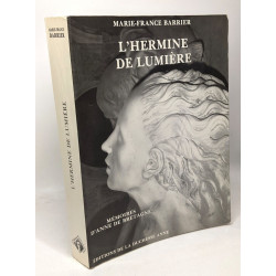 L'Hermine de lumière: Mémoires d'Anne de Bretagne