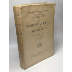Le conflit de la morale et de la sociologie - 3e éd. / exemplaire...