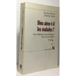 Dieu aime-t-il les malades
