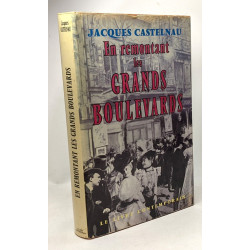 En remontant les grands boulevards - le livre contemporain