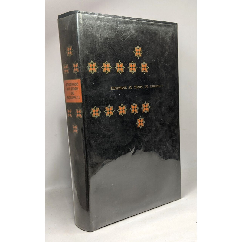 L'Espagne au temps de Philippe II - coll. Ages d'Or et Réalités