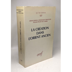 La Création dans l'Orient ancien / Lectio Divina 127