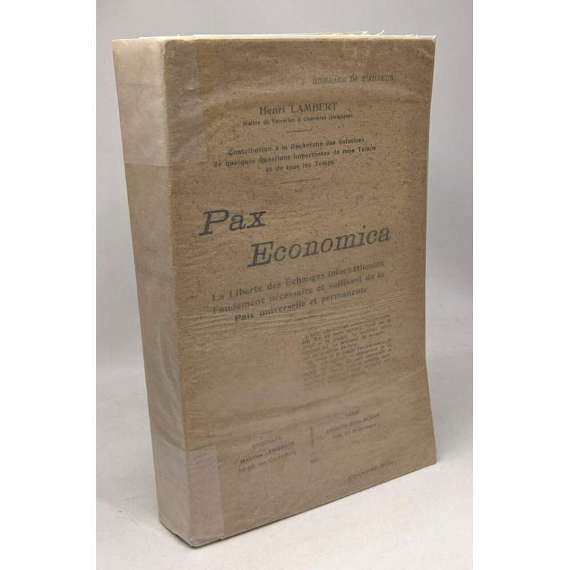 Pax economica - la liberté es échanges internationaux fondement...