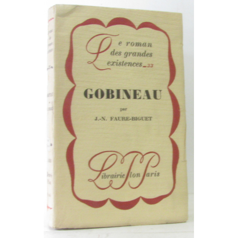 Gobineau - le roman des grandes existences 33