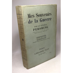 Mes souvenirs de la Guerre - TOME PREMIER et SECOND - traduction...