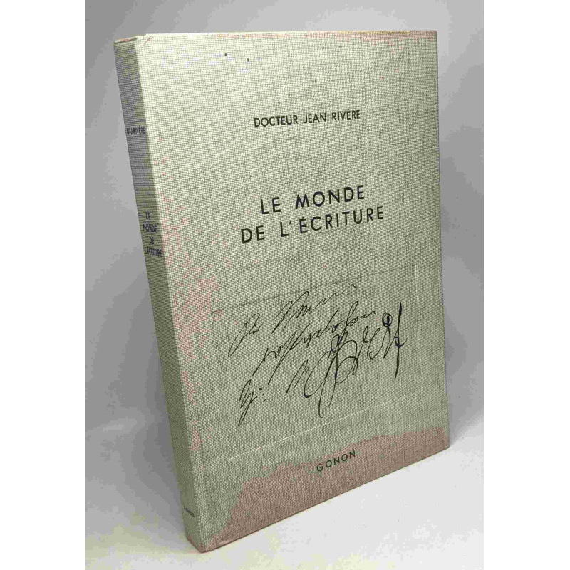 Le monde de l'écriture - 16 planches hors texte et 129 reproductions