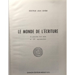 Le monde de l'écriture - 16 planches hors texte et 129 reproductions