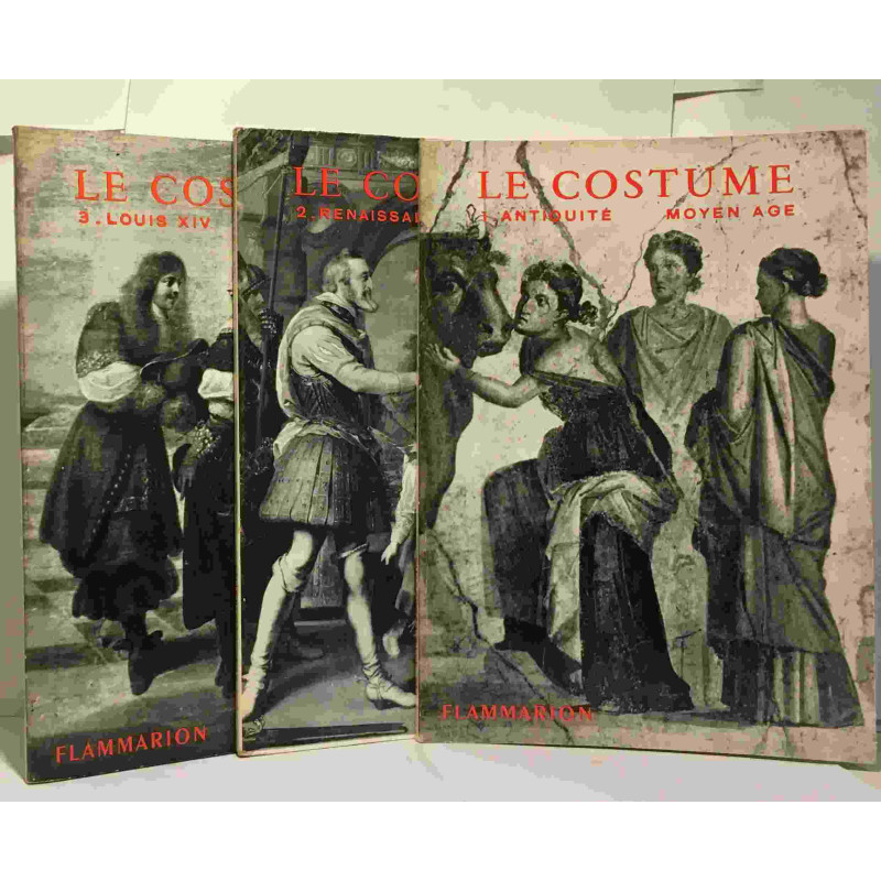 Le costume - Les arts décoratifs tome I à III: Antiquité Moyen-Âge...
