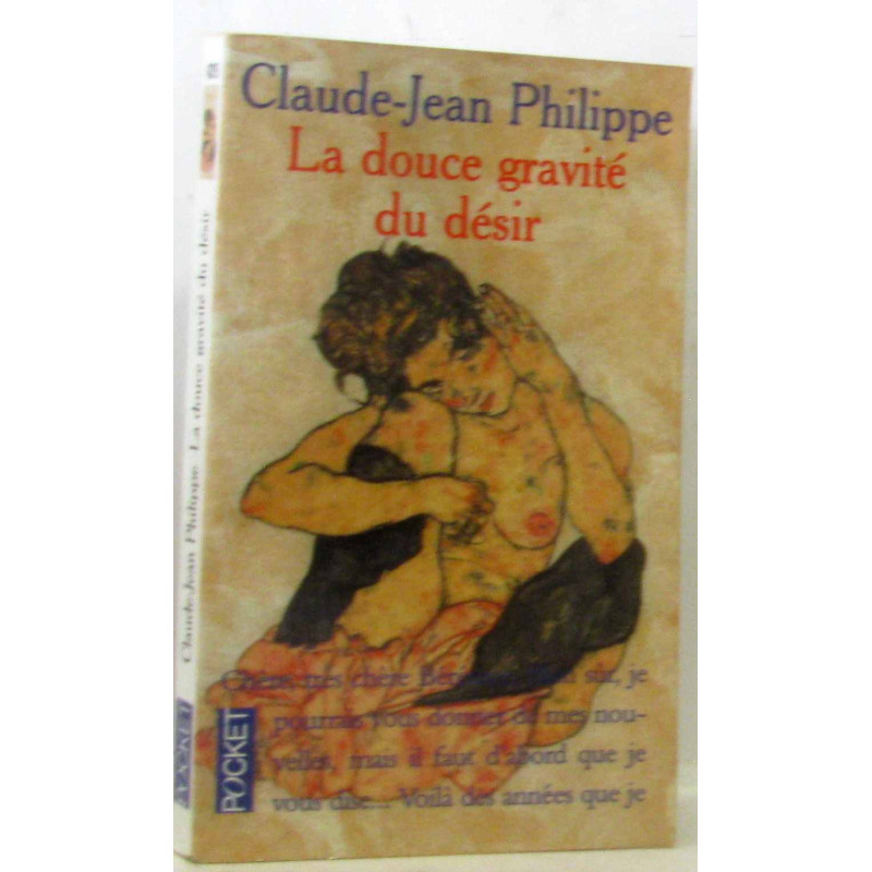 La douce gravité du désir
