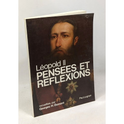 Léopold II --- Pensées et réflexions