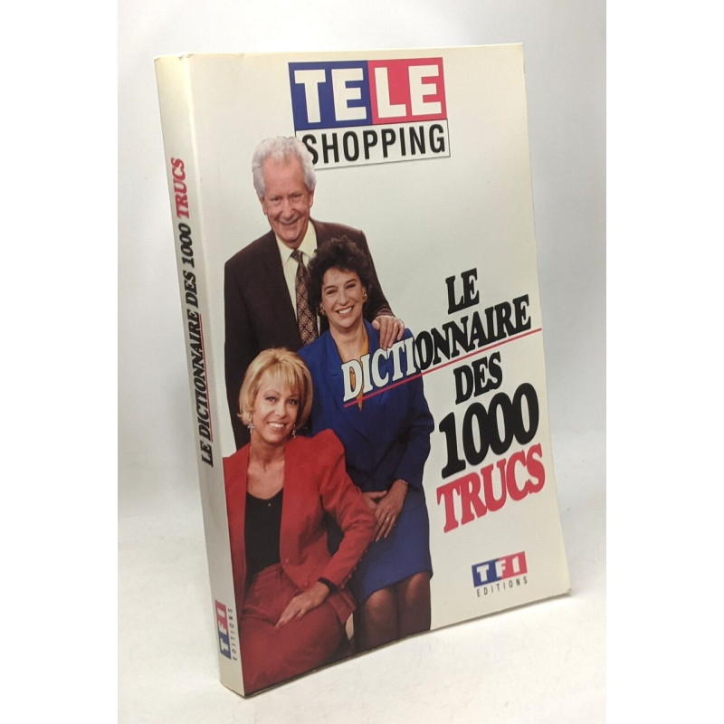 Dictionnaire des 1000 trucs / TéléShopping