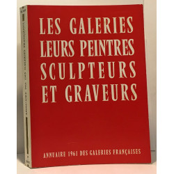 Les galeries leurs peintures sculpteurs et graveurs - guide de...
