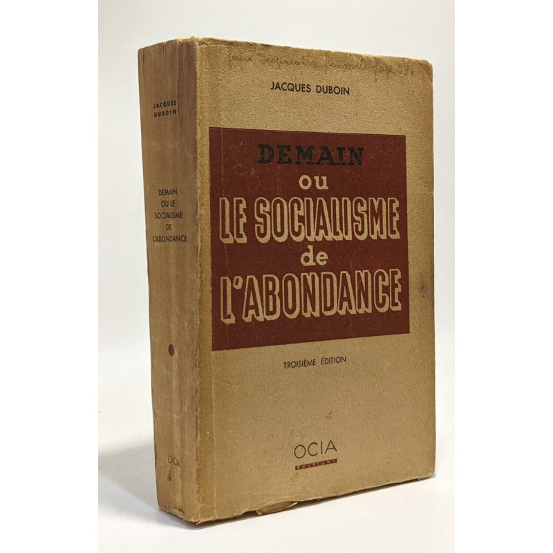 Demain ou le socialisme de l'abondance - 3e édition