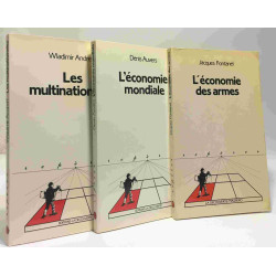 Les multinationales + L'économie mondiale + L'économie des armes -...