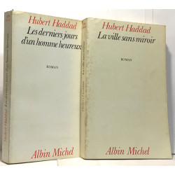 Les Derniers jours d'un homme heureux + La ville sans miroir --- 2...