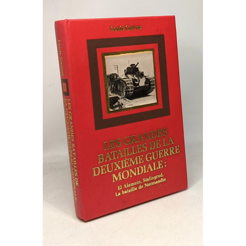 Les grandes batailles de la deuxième guerre mondiale: El Alamein...