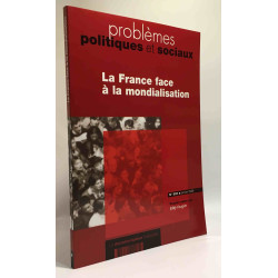La France face à la mondialisation - problèmes politiques et...
