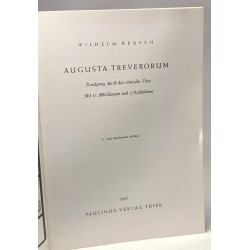 Augusta Treverorum - rundgang durch das römische trier