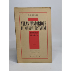 Atlas historique du nouveau testament - chronologie géographique