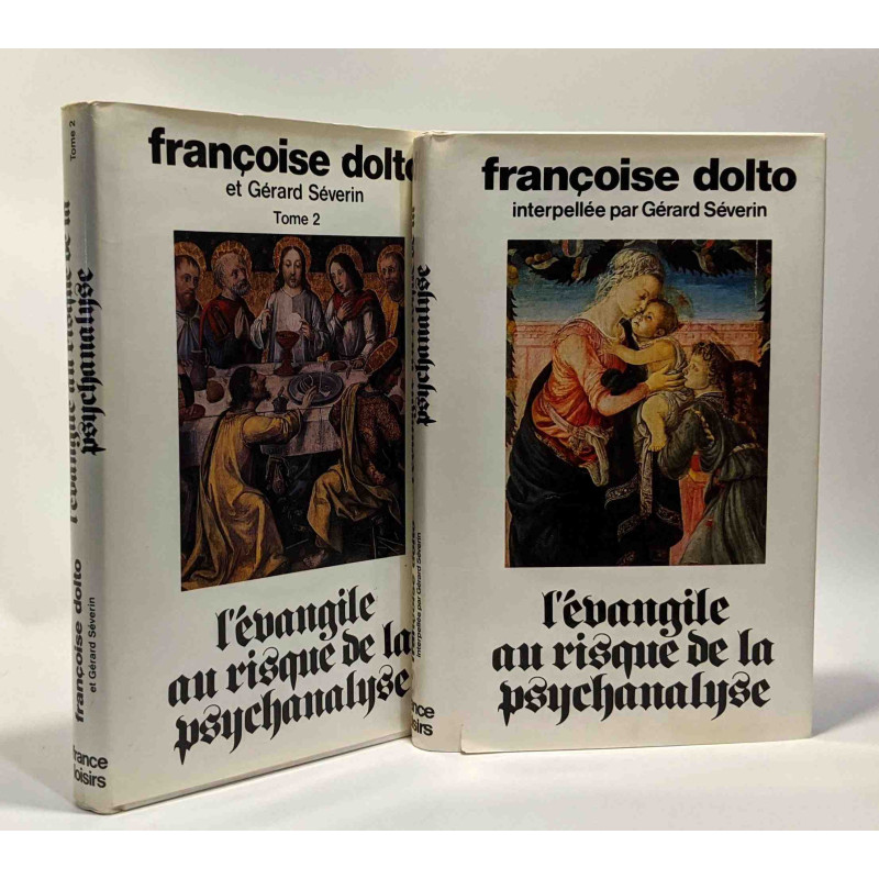 L'évangile au risque de la psychanalyse - tome un et deux