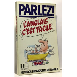 PARLEZ L'ANGLAIS C'EST FACILE