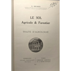 Le sol agricole et Forestier - traité d'agrologie