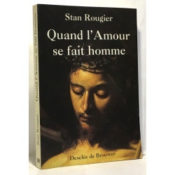 Quand l'amour se fait homme