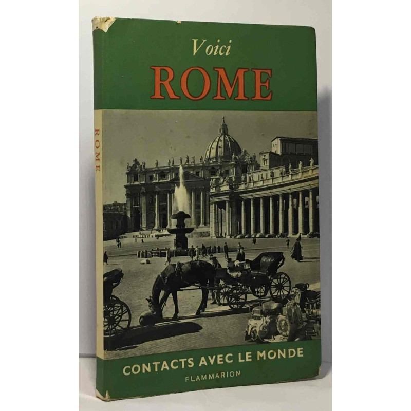 Voici Rome - contacts avec le monde - photos Cas Oorthuys