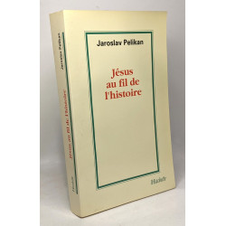 Jésus au fil de l'histoire : Sa place dans l'histoire de la culture