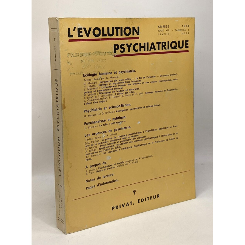 L'évolution psychiatrique - Année 1978 - TOME XLIII fascicule I...