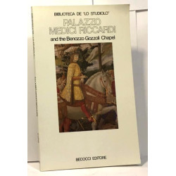 Palazzo medici riccardi and the Benozzo Gozzoli Chapel (édition...
