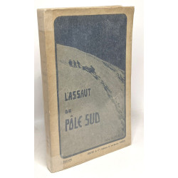 L'assaut du pôle sud