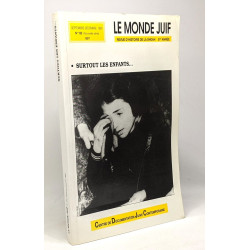 Le monde juif - revue d'histoire de la Shoah 51e année - surtout...