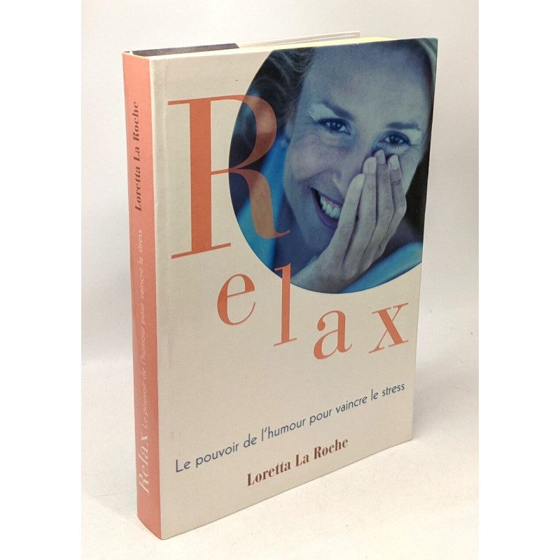Lrelax ! Le Pouvoir De L'humour Pour Vaincre Le Stress