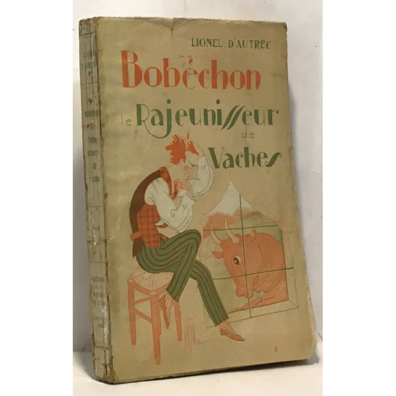 Bobéchon le rajeunisseur de vaches