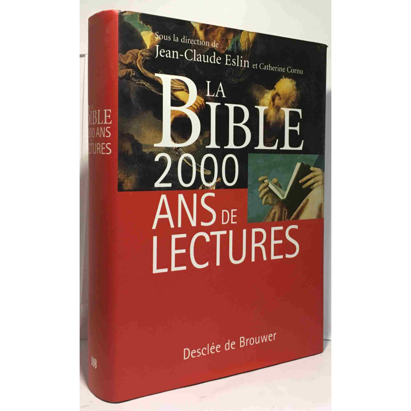 La Bible : 2000 ans de lectures