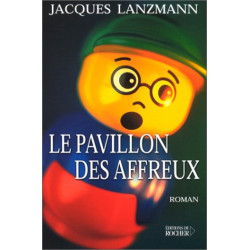 Le Pavillon des affreux