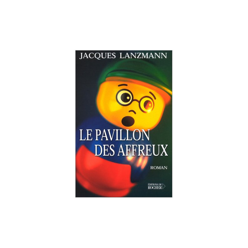 Le Pavillon des affreux