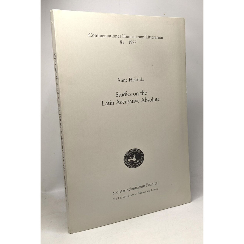 Studies on the Latin accusative absolute (Commentationes humanarum...