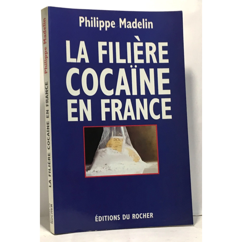 La filiere cocaïne en France